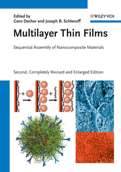 Скачать книгу Multilayer Thin Films. Sequential Assembly of Nanocomposite Materials