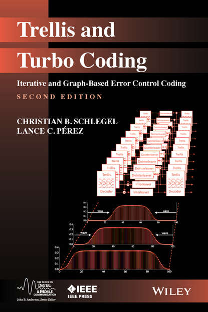 Скачать книгу Trellis and Turbo Coding. Iterative and Graph-Based Error Control Coding