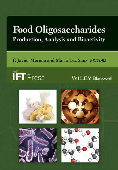 Скачать книгу Food Oligosaccharides. Production, Analysis and Bioactivity