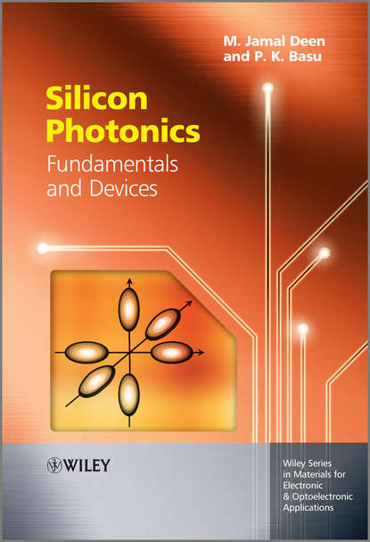Скачать книгу Silicon Photonics. Fundamentals and Devices