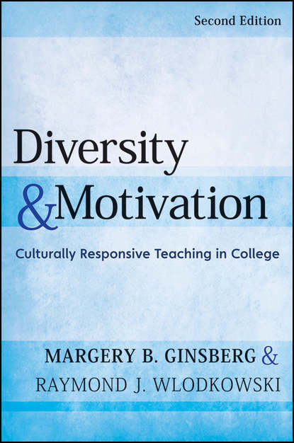 Скачать книгу Diversity and Motivation. Culturally Responsive Teaching in College