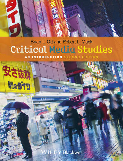 Скачать книгу Critical Media Studies. An Introduction