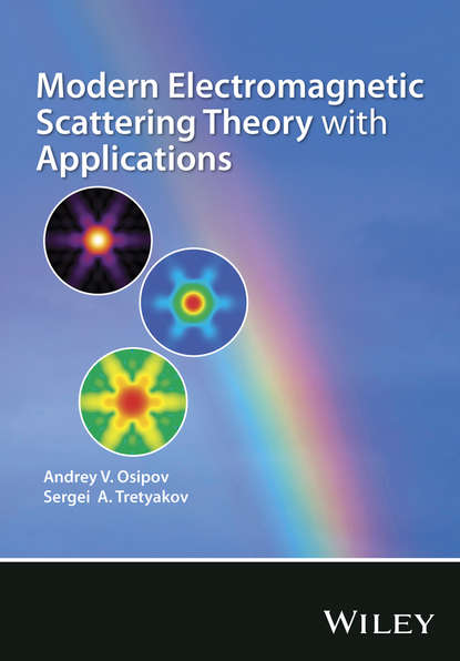 Скачать книгу Modern Electromagnetic Scattering Theory with Applications