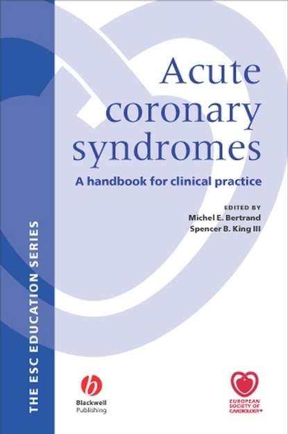 Скачать книгу Acute Coronary Syndromes. A Handbook for Clinical Practice