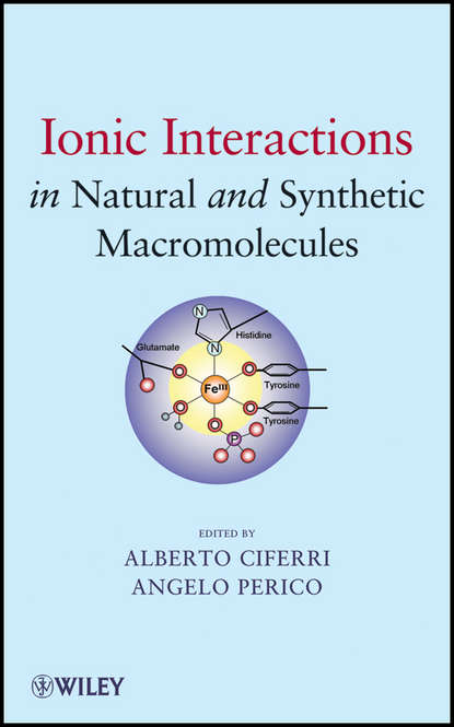 Скачать книгу Ionic Interactions in Natural and Synthetic Macromolecules