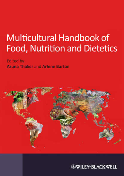 Скачать книгу Multicultural Handbook of Food, Nutrition and Dietetics