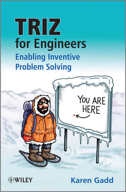 Скачать книгу TRIZ for Engineers: Enabling Inventive Problem Solving