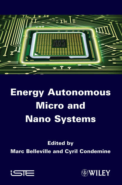 Скачать книгу Energy Autonomous Micro and Nano Systems