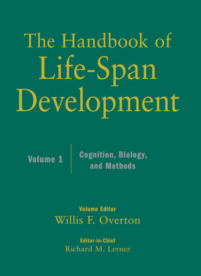 Скачать книгу The Handbook of Life-Span Development, Cognition, Biology, and Methods