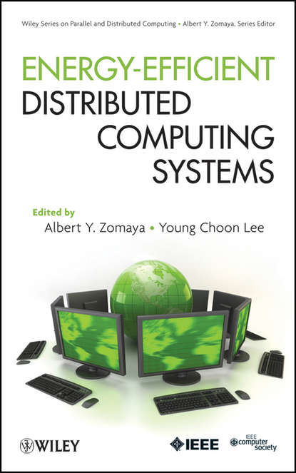 Скачать книгу Energy Efficient Distributed Computing Systems