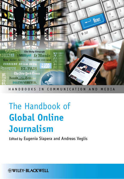 Скачать книгу The Handbook of Global Online Journalism