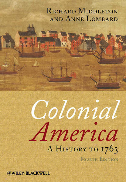 Скачать книгу Colonial America. A History to 1763