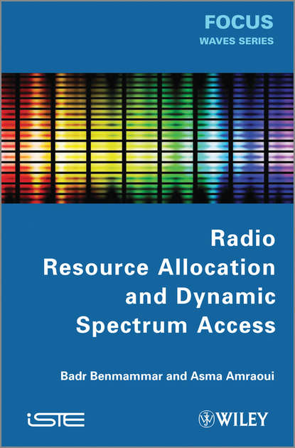 Скачать книгу Radio Resource Allocation and Dynamic Spectrum Access