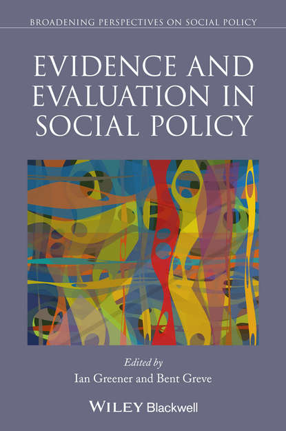 Скачать книгу Evidence and Evaluation in Social Policy