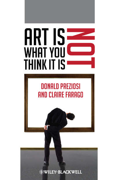 Скачать книгу Art Is Not What You Think It Is