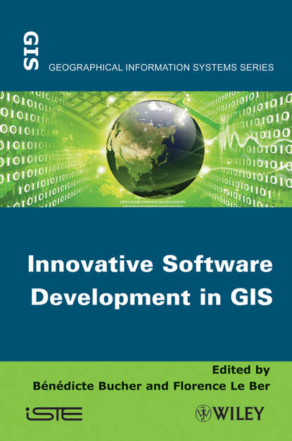 Скачать книгу Innovative Software Development in GIS