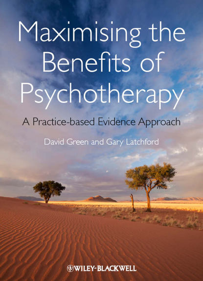 Скачать книгу Maximising the Benefits of Psychotherapy. A Practice-based Evidence Approach