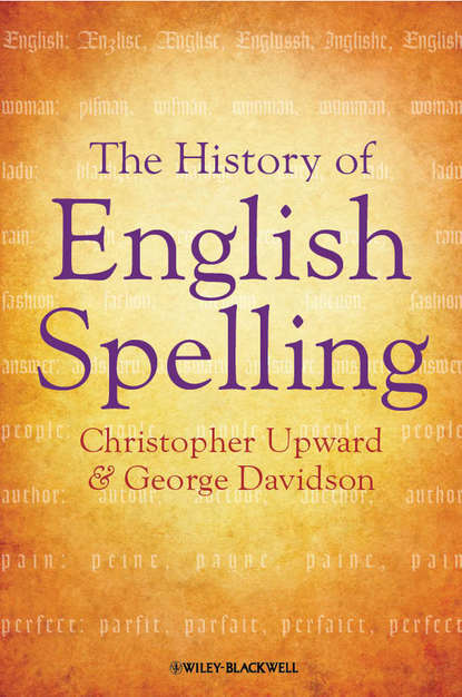Скачать книгу The History of English Spelling