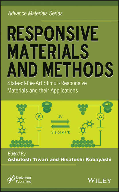 Скачать книгу Responsive Materials and Methods. State-of-the-Art Stimuli-Responsive Materials and Their Applications