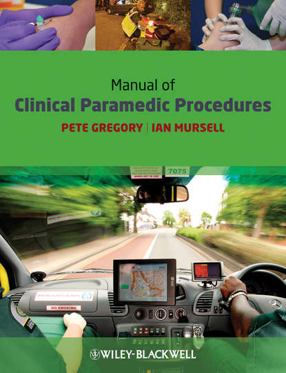 Скачать книгу Manual of Clinical Paramedic Procedures