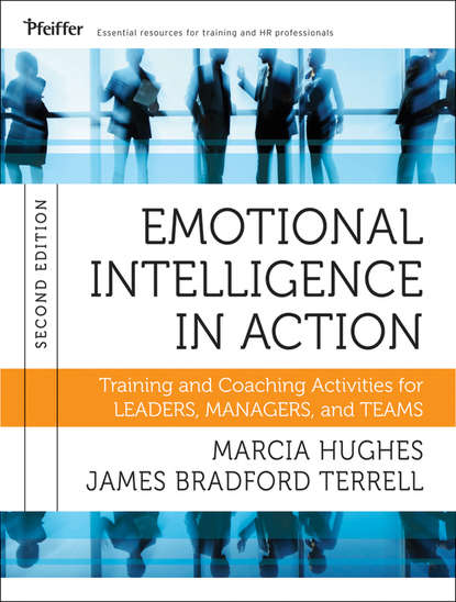 Скачать книгу Emotional Intelligence in Action. Training and Coaching Activities for Leaders, Managers, and Teams