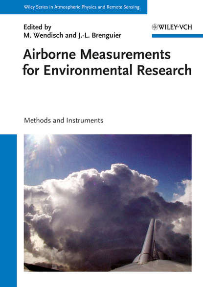 Скачать книгу Airborne Measurements for Environmental Research. Methods and Instruments