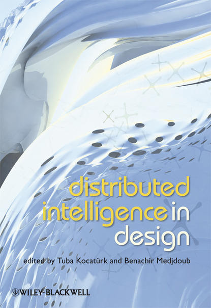 Скачать книгу Distributed Intelligence In Design