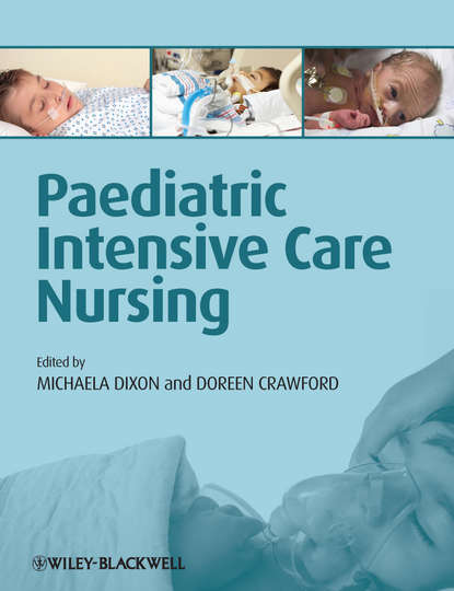 Скачать книгу Paediatric Intensive Care Nursing