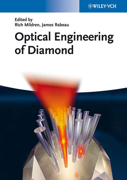 Скачать книгу Optical Engineering of Diamond