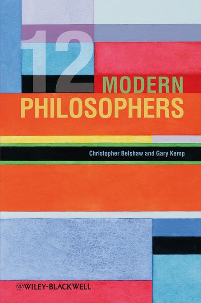 Скачать книгу 12 Modern Philosophers