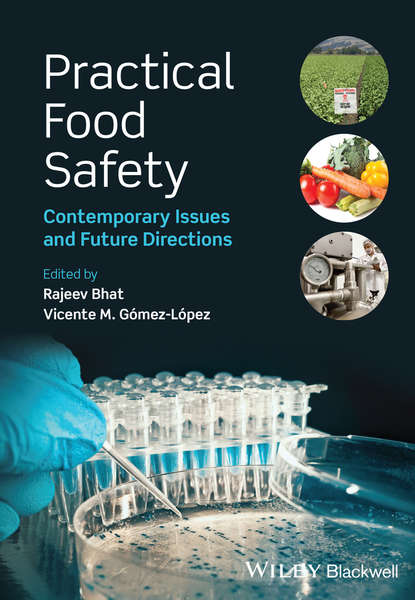 Скачать книгу Practical Food Safety. Contemporary Issues and Future Directions