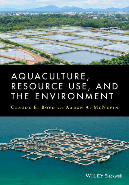Скачать книгу Aquaculture, Resource Use, and the Environment