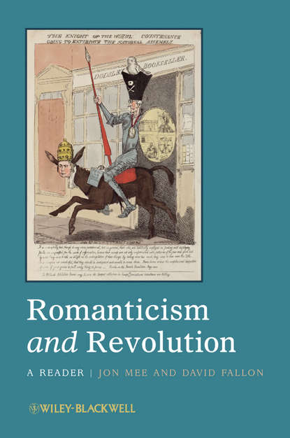 Скачать книгу Romanticism and Revolution. A Reader