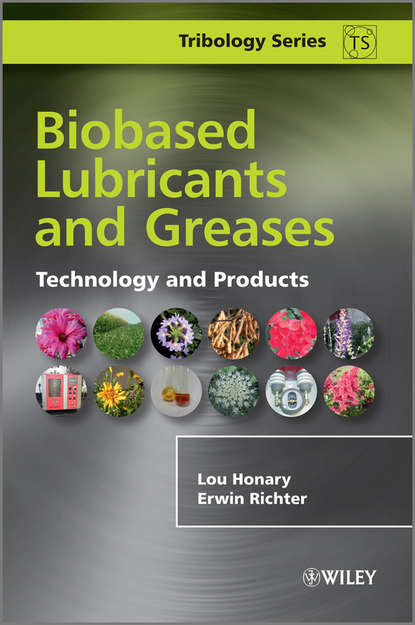 Скачать книгу Biobased Lubricants and Greases. Technology and Products