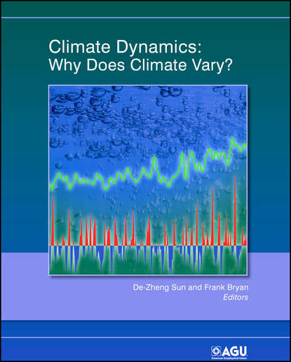 Скачать книгу Climate Dynamics. Why Does Climate Vary?