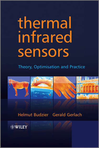 Скачать книгу Thermal Infrared Sensors. Theory, Optimisation and Practice