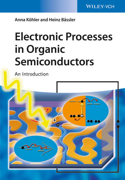 Скачать книгу Electronic Processes in Organic Semiconductors. An Introduction