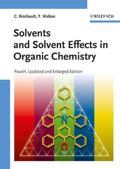 Скачать книгу Solvents and Solvent Effects in Organic Chemistry