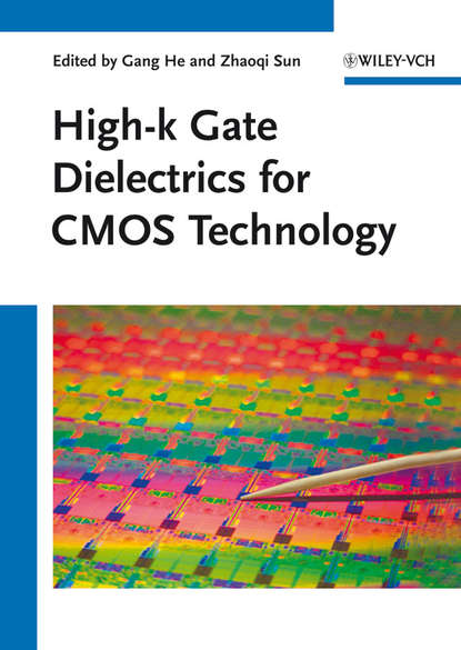 Скачать книгу High-k Gate Dielectrics for CMOS Technology