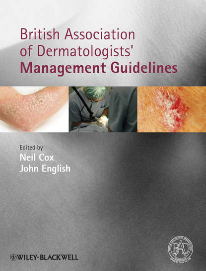 Скачать книгу British Association of Dermatologists' Management Guidelines