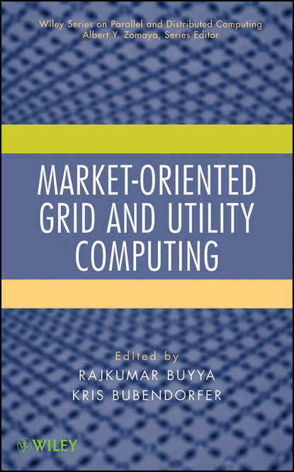 Скачать книгу Market-Oriented Grid and Utility Computing