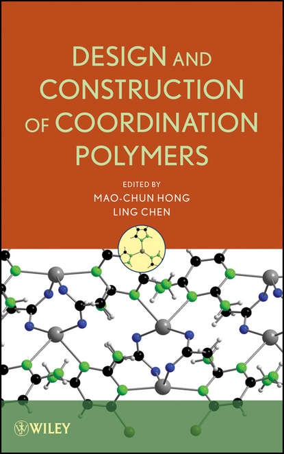 Скачать книгу Design and Construction of Coordination Polymers