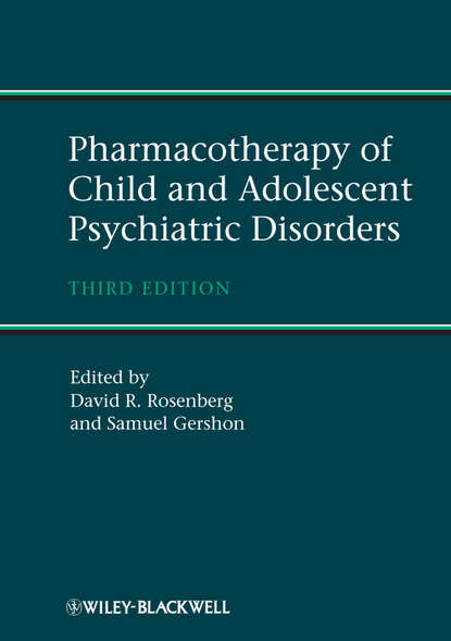 Скачать книгу Pharmacotherapy of Child and Adolescent Psychiatric Disorders