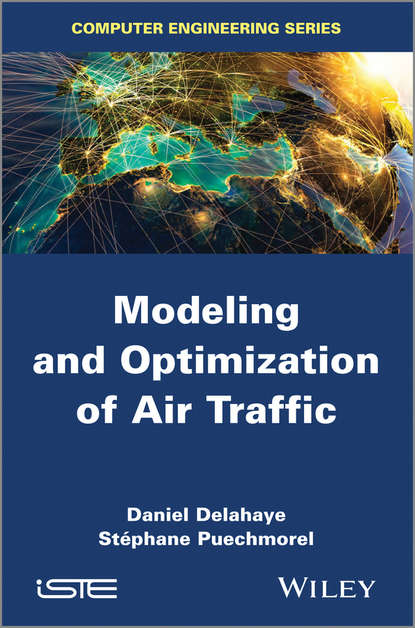 Скачать книгу Modeling and Optimization of Air Traffic