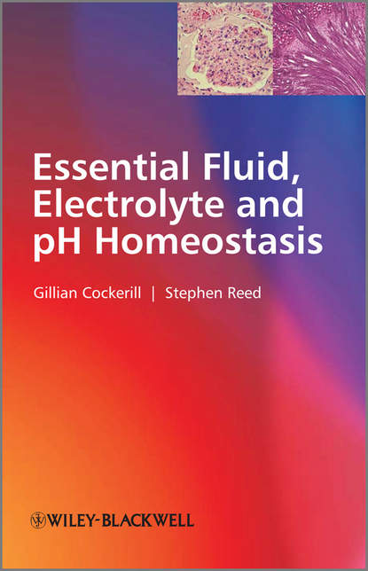 Скачать книгу Essential Fluid, Electrolyte and pH Homeostasis
