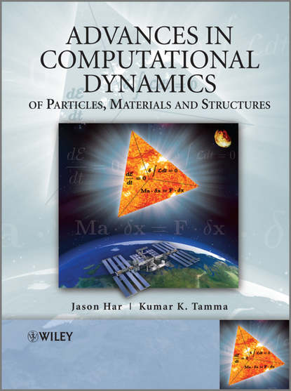 Скачать книгу Advances in Computational Dynamics of Particles, Materials and Structures