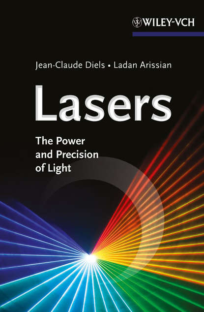 Скачать книгу Lasers. The Power and Precision of Light