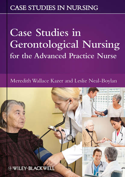Скачать книгу Case Studies in Gerontological Nursing for the Advanced Practice Nurse