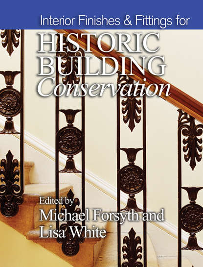 Скачать книгу Interior Finishes and Fittings for Historic Building Conservation