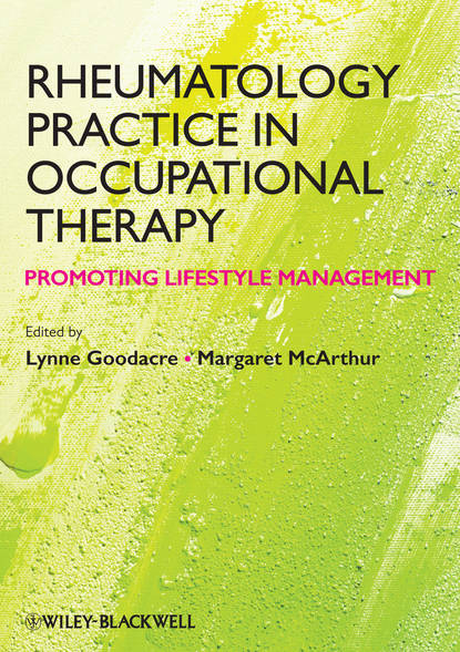 Скачать книгу Rheumatology Practice in Occupational Therapy. Promoting Lifestyle Management